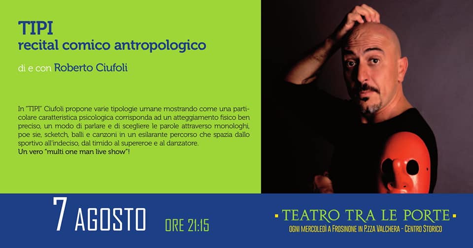 Frosinone, I “Tipi” di Roberto Ciufoli al Teatro tra le Porte